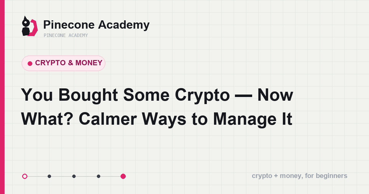 Steadier ways a beginner can manage crypto: spare money, tranches, a living-expenses buffer, an exit plan